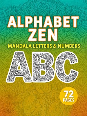 ABC Zen Colorir – 72 Desenhos de Letras e Números PDF